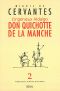 [Don Quijote de la Mancha 02] • L'ingénieux Hidalgo Don Quichotte De La Manche - T2